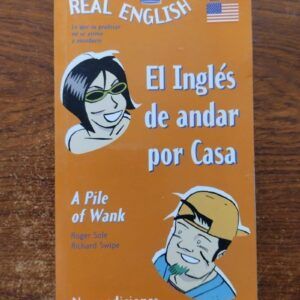 El inglés de andar por casa. A Pile of Wank, de Roger Sole y Richard Swipe