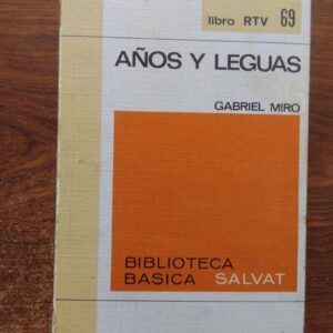 Años y leguas, de Gabriel Miró