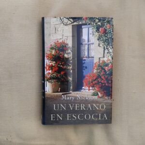 Un verano en escocia, de Mary Nickson