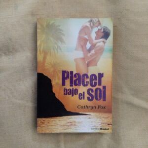 Placer bajo el sol, de Cathryn Fox
