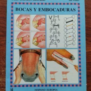 Guías ecuestres ilustradas. Bocas y embocaduras, de Toni Webber
