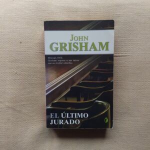 El último jurado, de John Grisham