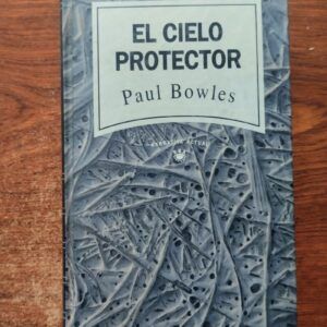 El cielo protector, de Paul Bowles