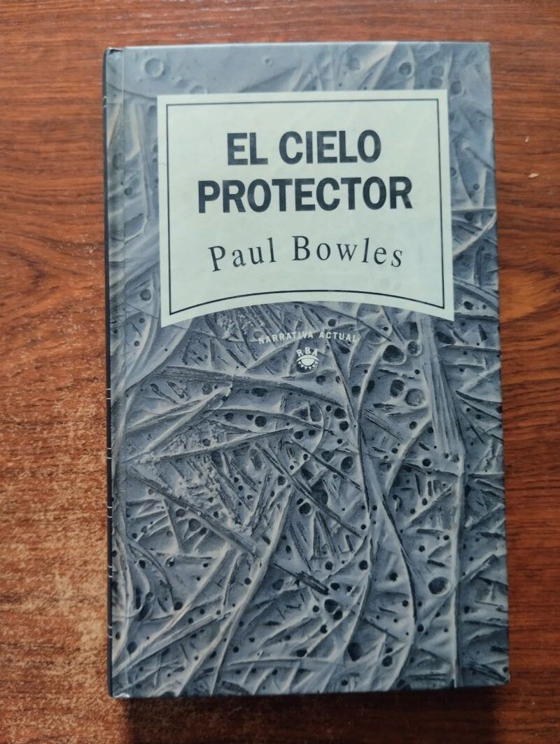 El cielo protector, de Paul Bowles