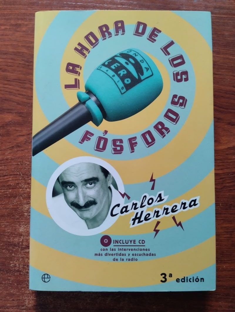 La hora de los fósforos (sin CD), de Carlos Herrera