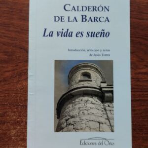 La vida es sueño, de Pedro Calderón de la Barca