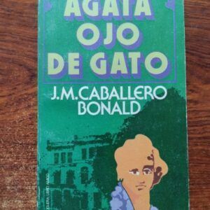 Ágata ojo de gato, de José Manuel Caballero Bonald