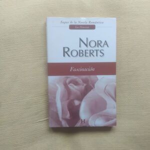 Fascinación (Saga Los Donovan 2), de Nora Roberts