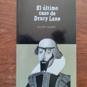 El último caso de Drury Lane, de Ellery Queen