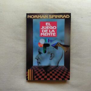 El juego de la mente, de Norman Spinrad
