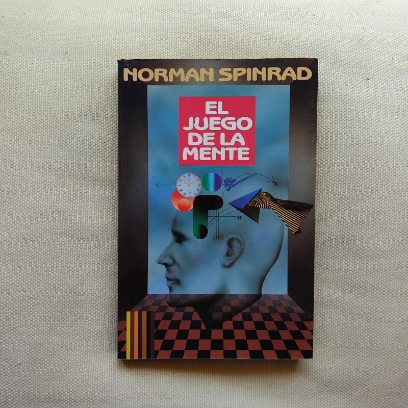 El juego de la mente, de Norman Spinrad
