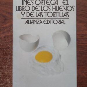 El libro de los huevos y de las tortillas, de Inés Ortega
