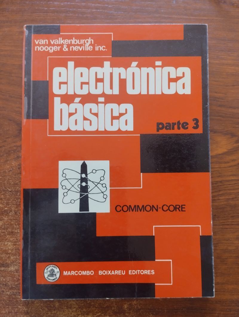 Electrónica básica parte 3. Adaptada, revisada y dirigida por Juan Furió Muñoz