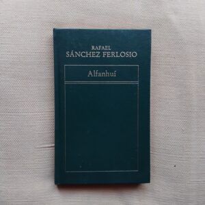 Alfanhuí, de Rafael Sánchez Ferlosio