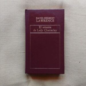 El amante de Lady Chatterley, de David Herbert Lawrence