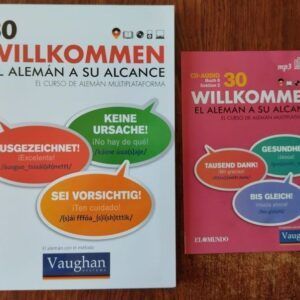 Willkommen. El alemán a su alcance. El curso de alemán multiplataforma 30 (con CD)