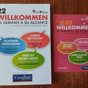 Willkommen. El alemán a su alcance. El curso de alemán multiplataforma 22 (con CD)