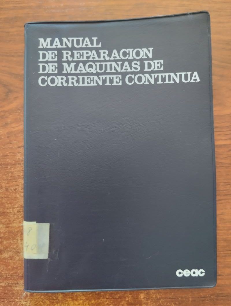 Manual de reparación de máquinas de corriente continua, de José Ramírez Vázquez