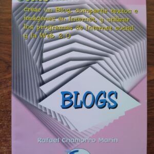 Cómo crear un blog, de Rafael Chamorro Marín