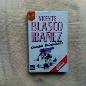 Cuentos valencianos, de Vicente Blasco Ibáñez