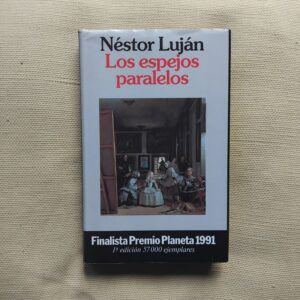Los espejos paralelos, de Néstor Luján