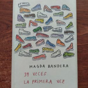 39 veces la primera vez, de Magda Bandera