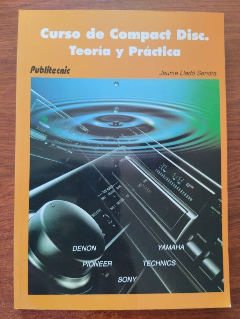 Curso de compact disc. Teoría y práctica, de Jaume Lladó Sendra