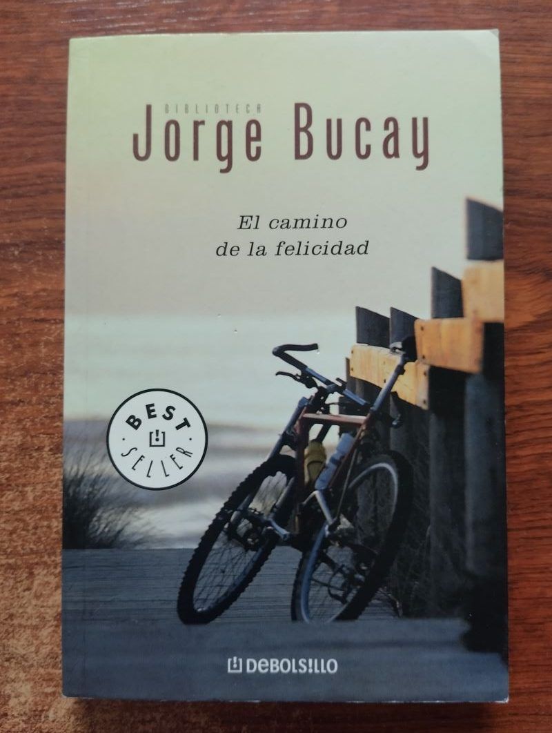 El camino de la felicidad, de Jorge Bucay