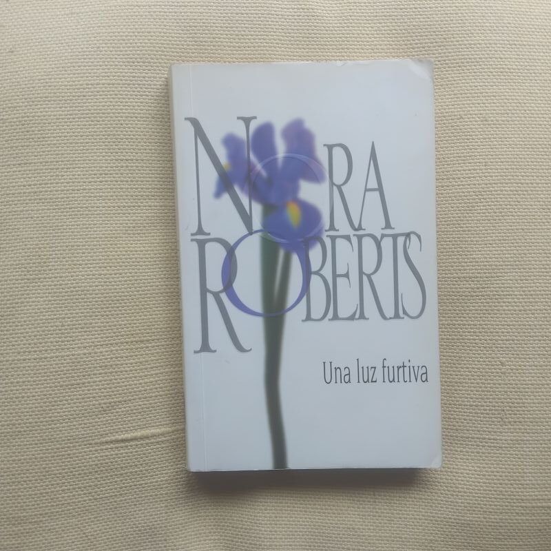 Una luz furtiva, de Nora Roberts
