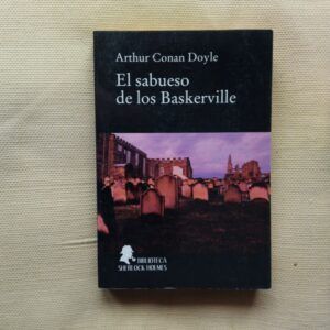 El sabueso de los Baskerville, de Sir Arthur Conan Doyle