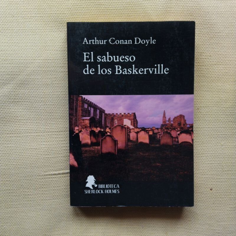 El sabueso de los Baskerville, de Sir Arthur Conan Doyle