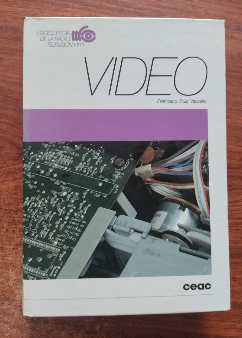 Vídeo. Enciclopedia de la radio, televisión, hi-fi, de Francisco Ruiz Vassallo
