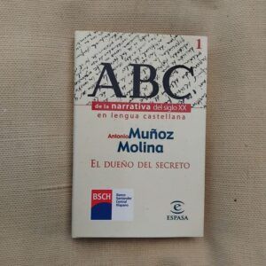 El dueño del secreto, de Antonio Muñoz Molina