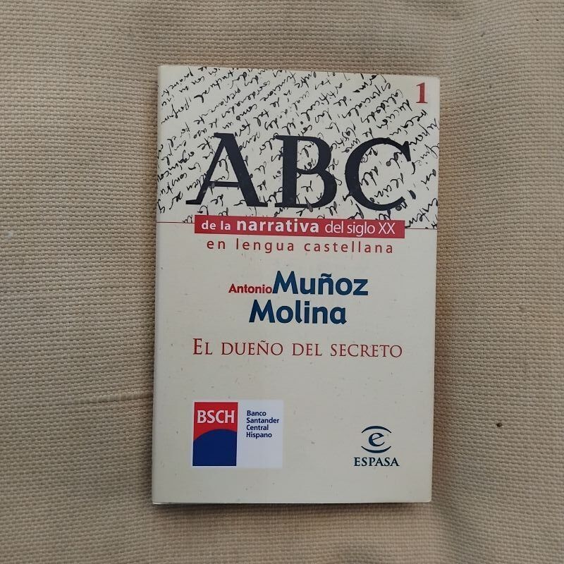 El dueño del secreto, de Antonio Muñoz Molina