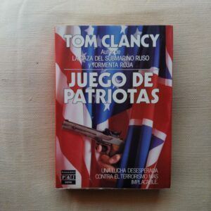 Juego de patriotas, de Tom Clancy