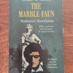 The Marble Faun or The Romance of Monte Beni, by Nathaniel Hawthorne