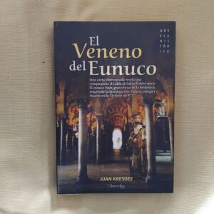 El veneno del eunuco, de Juan Kresdez