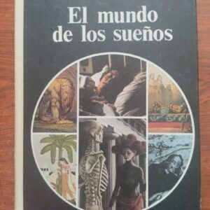 El mundo de lo oculto. El mundo de los sueños, de Stuart Holroyd