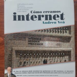 Cómo creamos internet, de Andreu Veà
