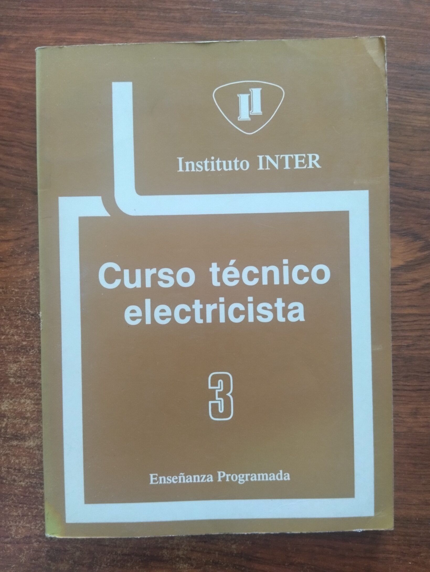 Curso técnico electricista (Electricidad general) 3. Enseñanza programada, de R. Augé
