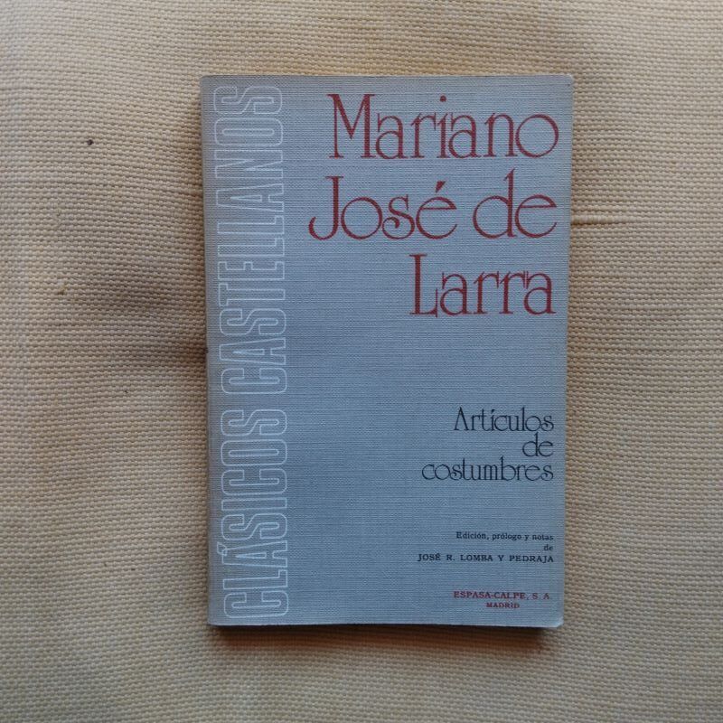 Artículos de costumbres, de Mariano José de Larra