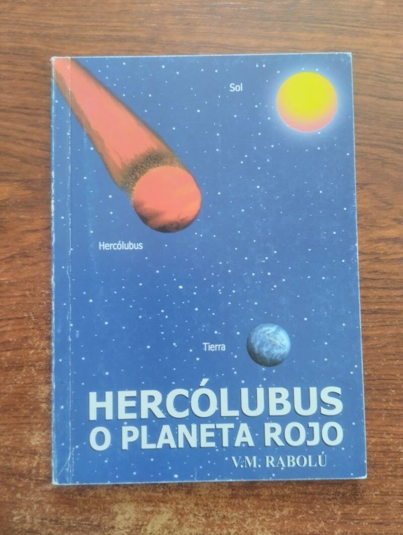 Hercólubus o planeta rojo, de V.M. Rabolú