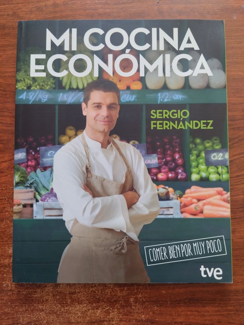 Mi cocina económica. Comer bien por muy poco, de Sergio Fernández