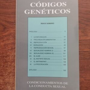 Códigos genéticos. Condicionamientos de la conducta sexual (Edición divulgativa), de J.A. Chamorro
