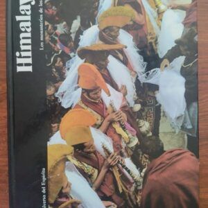 Himalaya. Los monasterios de los lamas / El universo del espíritu, de Javier Gómez Rea y Devdan Sen