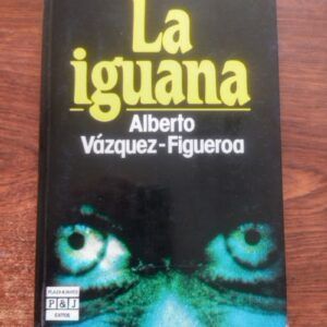 La iguana, de Alberto Vázquez-Figueroa
