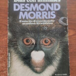 Días con animales, de Desmond Morris