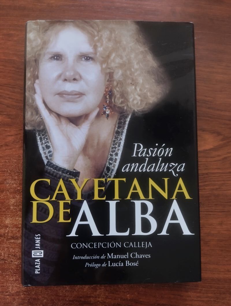 Cayetana de Alba. Pasión andaluza, de Concepción Calleja