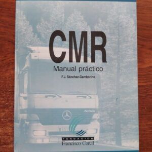 CMR Manual práctico, de F.J. Sánchez-Gamborino