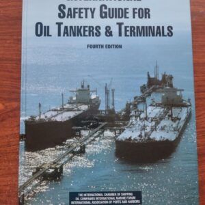 International Safety Guide for Oil Tankers & Terminals (Fourth Edition)